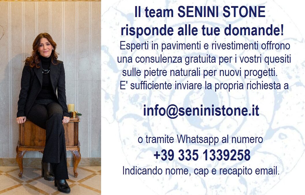 The SENINI STONE team answers your questions!